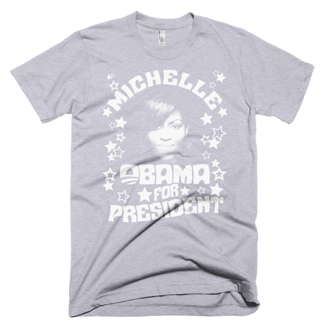 Michelle Obama for President t-shirt - GREY
