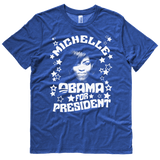 Michelle Obama for President t-shirt - BLUE