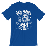 We Miss President Obama #44 t-shirt
